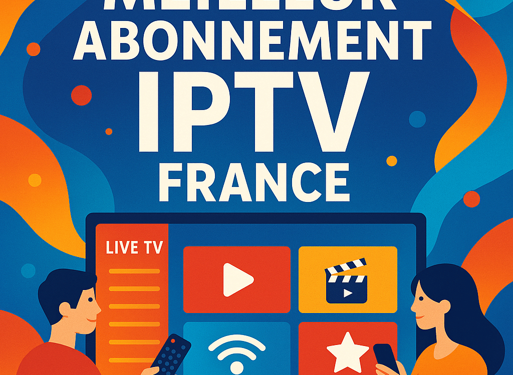 abonnement iptv france